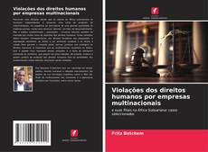 Borítókép a  Violações dos direitos humanos por empresas multinacionais - hoz
