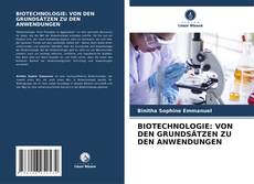 BIOTECHNOLOGIE: VON DEN GRUNDSÄTZEN ZU DEN ANWENDUNGEN的封面