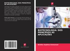 Buchcover von BIOTECNOLOGIA: DOS PRINCÍPIOS ÀS APLICAÇÕES
