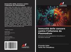 Обложка Immunità delle zanzare contro l'infezione da Plasmodium