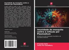 Buchcover von Imunidade do mosquito contra a infeção por Plasmodium