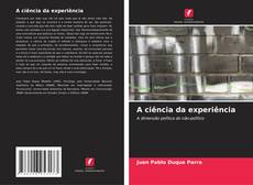 Bookcover of A ciência da experiência