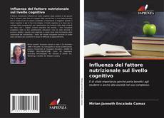 Bookcover of Influenza del fattore nutrizionale sul livello cognitivo