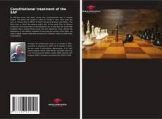 Bookcover of Constitutional treatment of the SAF
