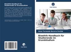 Bioethik-Handbuch für Studierende im Grundstudium的封面