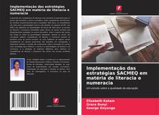 Couverture de Implementação das estratégias SACMEQ em matéria de literacia e numeracia