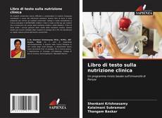 Copertina di Libro di testo sulla nutrizione clinica