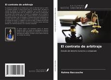 Buchcover von El contrato de arbitraje