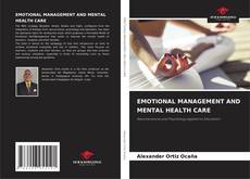 Couverture de EMOTIONAL MANAGEMENT AND MENTAL HEALTH CARE