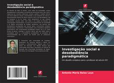 Capa do livro de Investigação social e desobediência paradigmática 