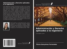 Buchcover von Administración y Derecho aplicados a la ingeniería