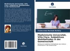 Bookcover of Medizinische Universität, Villa Clara. Subjektives Wohlbefinden in der Gemeinschaft