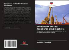 Portada del libro de Principaux postes-frontières au Zimbabwe