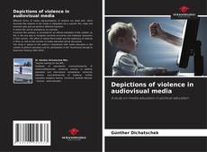 Depictions of violence in audiovisual media kitap kapağı