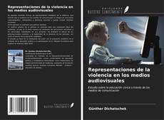 Capa do livro de Representaciones de la violencia en los medios audiovisuales 