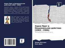 Portada del libro de Хорхе Прат и Национальное действие (1963 - 1966)