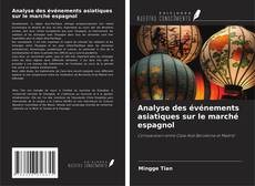 Bookcover of Analyse des événements asiatiques sur le marché espagnol