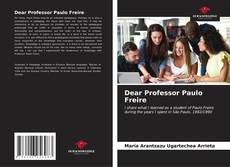Couverture de Dear Professor Paulo Freire