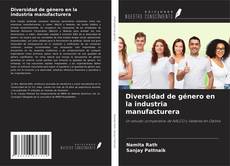 Buchcover von Diversidad de género en la industria manufacturera