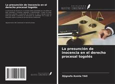 Bookcover of La presunción de inocencia en el derecho procesal togolés