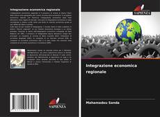 Buchcover von Integrazione economica regionale