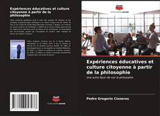 Bookcover of Expériences éducatives et culture citoyenne à partir de la philosophie
