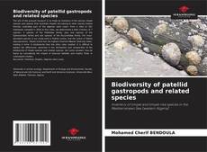 Copertina di Biodiversity of patellid gastropods and related species