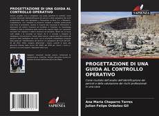 PROGETTAZIONE DI UNA GUIDA AL CONTROLLO OPERATIVO的封面