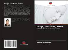 Buchcover von Image, créativité, action