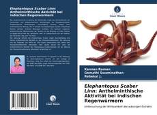 Обложка Elephantopus Scaber Linn: Anthelminthische Aktivität bei indischen Regenwürmern