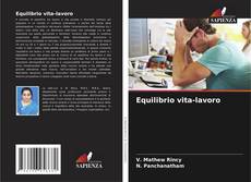 Bookcover of Equilibrio vita-lavoro