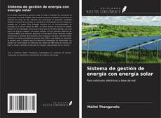 Capa do livro de Sistema de gestión de energía con energía solar 