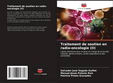 Capa do livro de Traitement de soutien en radio-oncologie (II) 