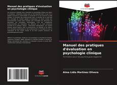 Couverture de Manuel des pratiques d'évaluation en psychologie clinique