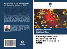 Bookcover of Bauteilgewicht und Wanddicke für die Bauteilherstellung in GAIM