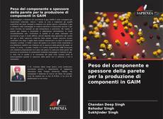 Capa do livro de Peso del componente e spessore della parete per la produzione di componenti in GAIM 