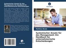 Buchcover von Systemischer Ansatz für das Management: Ein Handbuch für unternehmerische Entscheidungen