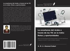 Copertina di La enseñanza del árabe a través de las TIC en la India: Retos y oportunidades
