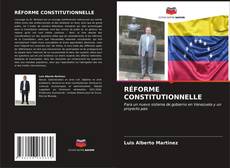 Bookcover of RÉFORME CONSTITUTIONNELLE