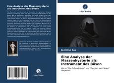 Bookcover of Eine Analyse der Massenhysterie als Instrument des Bösen