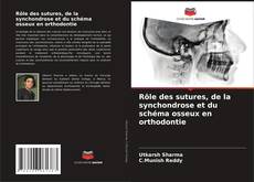 Capa do livro de Rôle des sutures, de la synchondrose et du schéma osseux en orthodontie 