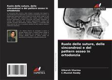 Capa do livro de Ruolo delle suture, delle sincondrosi e del pattern osseo in ortodonzia 