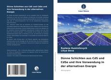 Capa do livro de Dünne Schichten aus CdS und CdSe und ihre Verwendung in der alternativen Energie 