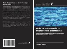 Buchcover von Guía de dominio de la microscopía electrónica