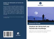 Bookcover of Studium der Wirtschaft und Technik des Fischfangs
