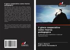 Buchcover von Il gioco cooperativo come risorsa pedagogica