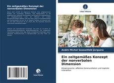 Bookcover of Ein zeitgemäßes Konzept der nonverbalen Dimension