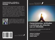 Bookcover of Conocimientos, actitudes y prácticas en relación con el VIH/SIDA