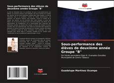 Buchcover von Sous-performance des élèves de deuxième année Groupe "B"