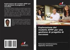 Capa do livro de Esplorazione del modello APPP per una gestione di progetto di successo 